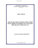 Luận văn Thạc sĩ Kinh tế: Một số giải pháp góp phần phát triển mạng thông tin di động EVN Telecom trên địa bàn tỉnh Long An