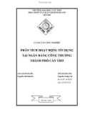 LUẬN VĂN TỐT NGHIỆP  PHÂN TÍCH HOẠT ĐỘNG TÍN DỤNG TẠI NGÂN HÀNG CÔNG THƯƠNG THÀNH PHỐ CẦN THƠ 