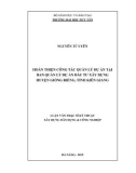Luận văn Thạc sĩ Kỹ thật xây dựng dân dụng và công nghiệp: Hoàn thiện công tác quản lý dự án tại Ban quản lý dự án Đầu tư Xây dựng huyện Giồng Riềng, Kiên Giang