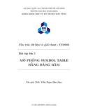 Bài giảng Cấu trúc dữ liệu và giải thuật - CO2003: Mô phỏng symbol table bằng bảng băm - ThS. Trần Ngọc Bảo Duy