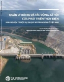 Báo cáo Quản lý rủi ro và tác động xã hội của phát triển thủy điện: Kinh nghiệm từ một dự án quy mô trung bình ở Việt Nam