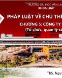 Bài giảng Pháp luật về chủ thể kinh doanh: Chương 5 - ThS. Nguyễn Thị Khánh Ngân