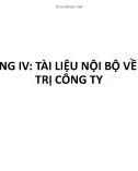 Bài giảng Quản trị công ty - Chương 4: Tài liệu nội bộ về quản trị công ty