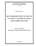 Luận văn Thạc sĩ Quản trị An ninh phi truyền thống: Quản trị rủi ro công tác nhân sự của Công ty cổ phần Xây dựng công nghiệp Toàn Phát