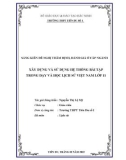 Sáng kiến kinh nghiệm THPT: Xây dựng và sử dụng hệ thống bài tập trong dạy và học lịch sử Việt Nam lớp 11