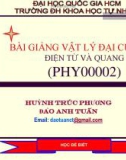 Bài giảng Vật lý đại cương 2 (Điện từ và quang): Chương 1 - Huỳnh Trúc Phương