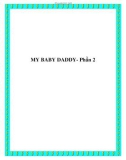 MY BABY DADDY- Phần 2