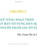 Bài giảng Kỹ năng soạn thảo văn bản trong Tố tụng dân sự: Chương 2 - Trường ĐH Tôn Đức Thắng