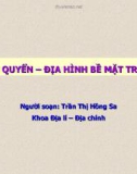 THẠCH QUYỂN – ĐỊA HÌNH BỀ MẶT TRÁI 2