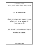 Luận văn Thạc sĩ Quản lý kinh tế: Nâng cao chất lượng đội ngũ cán bộ, công chức tại huyện Đại Từ tỉnh Thái Nguyên