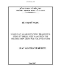 Luận văn Thạc sĩ Kinh tế: Nâng cao năng lực cạnh tranh của Công ty Shell Việt Nam trên thị trường hóa chất polyols Việt Nam