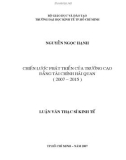 Luận văn Thạc sĩ Kinh tế: Chiến lược phát triển của trường Cao đẳng Tài chính Hải quan (2007 – 2015)