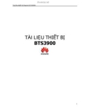 TÀI LIỆU THIẾT BỊ  BTS3900