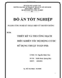 Đồ án tốt nghiệp: Thiết kế và thi công mạch điều khiển tốc độ động cơ DC sử dụng thuật toán PID