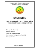 Sáng kiến kinh nghiệm Mầm non: Một số biện pháp chuẩn bị tâm thế cho trẻ 5-6 tuổi bước vào lớp 1 trong thời gian nghỉ dịch ở nhà