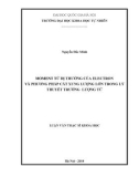 Luận văn Thạc sĩ Khoa học: Môment từ dị thường của electron và phương pháp điều cắt xung lượng trong lý thuyết trường lượng tử