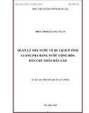 Luận án Tiến sĩ Quản lý công: Quản lý nhà nước về du lịch ở tỉnh Luang Pra Bang nước Cộng hòa dân chủ nhân dân Lào