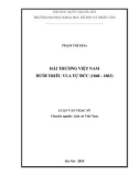 Luận văn Thạc sĩ Lịch sử Việt Nam: Hải thương Việt Nam dưới triều vua Tự Đức (1848 - 1883)