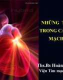 Những tiến bộ trong can thiệp mạch máu - ThS.BS Hoàng Việt Anh