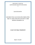 Luận văn Thạc sĩ Kinh tế: Giải pháp nâng cao sự hài lòng trong công việc của nhân viên Sở Tài nguyên và Môi trường tỉnh Đồng Nai