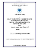 Luận văn Thạc sĩ Kinh tế: Phát triển nông nghiệp TP.HCM theo hướng bền vững trong tiến trình hội nhập kinh tế thế giới