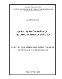 Luận văn Thạc sĩ Quản trị kinh doanh: Quản trị nguồn nhân lực tại Công ty cổ phần Hồng Hà