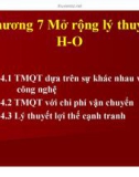 Bài giảng Kinh tế quốc tế - Chương 7: Mở rộng lý thuyết H-O