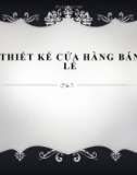 thiết kế cửa hàng bán lẻ