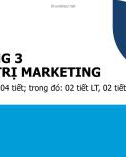 Bài giảng Quản trị doanh nghiệp: Chương 3 - Quản trị marketing