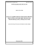 Luận văn Thạc sĩ Quản lý đô thị và công trình: Quản lý tai biến trượt lở đất bằng phương pháp tường chắn khu biệt thự Ban Mai, thành phố Hạ Long, tỉnh Quảng Ninh