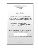 Luận văn Thạc sĩ Kỹ thuật xây dựng dân dụng và công nghiệp: Nghiên cứu nâng cao công tác quản lý dự án xây dựng dân dụng trong giai đoạn thực hiện đầu tư