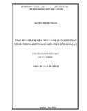 Tóm tắt luận án Tiến sĩ Kiến trúc: Phát huy giá trị Kiến trúc cảnh quan thời Pháp thuộc trong không gian kiến trúc đô thị Đà Lạt