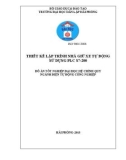 Đồ án tốt nghiệp ngành Điện tự động công nghiệp: Thiết kế, lập trình nhà giữ xe tự động sử dụng PLC S7-200