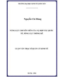 Luận văn Thạc sĩ  Quản lý kinh tế: Năng lực chuyên viên của Vụ Hợp tác Quốc tế, Tổng cục Thống Kê