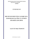 Luận văn Thạc sĩ Kinh tế: Một số giải pháp nâng cao hiệu quả kinh doanh tại Công ty cổ phần Sonadezi Long Bình