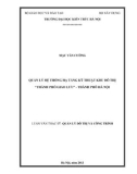 Luận văn Thạc sĩ Quản lý đô thị và công trình: Quản lý hệ thống hạ tầng kỹ thuật khu đô thị Thành phố giao lưu - thành phố Hà Nội