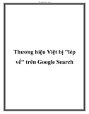 Thương hiệu Việt bị lép vế trên Google Search