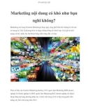 Marketing nội dung có khó như bạn nghĩ không?