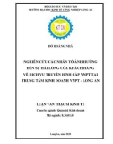 Luận văn Thạc sĩ Kinh tế: Nghiên cứu các nhân tố ảnh hưởng đến sự hài lòng của khách hàng về dịch vụ truyền hình cáp VNPT tại Trung tâm kinh doanh VNPT – Long An