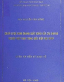 Luận văn:  Chiến lược kinh doanh xuất khẩu của doanh nghiệp Việt Nam trong điều kiện hội nhập