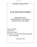 Sáng kiến kinh nghiệm THCS: Biện pháp áp dụng phương pháp kỷ luật tích cực trong công tác chủ nhiệm