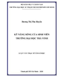 Luận văn Thạc sĩ Tâm lí học: Kỹ năng sống của sinh viên trường đại học Trà Vinh