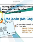 Bài thuyết trình Bài 6: Mã xoắn - mã chập