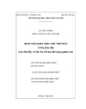 Luận văn Thạc sĩ Kiến trúc: Hình thái kiến trúc Phủ thờ Mẫu vùng Bắc Bộ (lấy Phủ Dầy và Phủ Tây Hồ là đối tượng nghiên cứu)