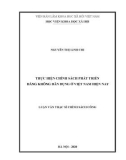 Luận văn Thạc sĩ Chính sách công: Thực hiện chính sách phát triển hàng không dân dụng ở Việt Nam hiện nay