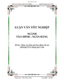 Luận văn: Nâng cao hiệu quả huy động vốn tại NHNo&PTNT thành phố Vinh