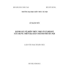 Luận văn Thạc sĩ Kiến trúc: Đánh giá về kiến trúc nhà ở xã hội đã xây dựng trên địa bàn thành phố Hà Nội