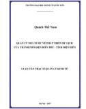 Luận văn Thạc sĩ  Quản lý kinh tế: Quản lý nhà nước về phát triển du lịch của thành phố Điện Biên Phủ - tỉnh Điện Biên