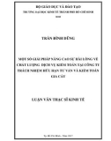 Luận văn Thạc sĩ Kinh tế: Một số giải pháp nâng cao chất lượng dịch vụ tại Công ty TNHH Tư vấn và Kiểm toán Gia Cát