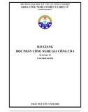 Bài giảng học phần Công nghệ gia công cơ 4 – Đại học Kỹ thuật Công nghiệp